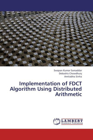 Implementation of FDCT Algorithm Using Distributed Arithmetic
