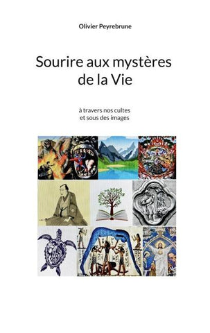 Sourire aux mystères de la Vie