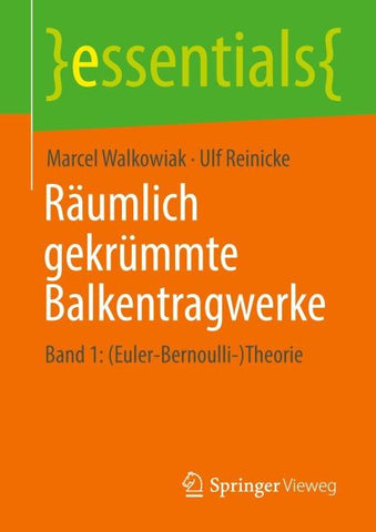 Räumlich gekrümmte Balkentragwerke