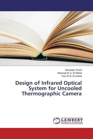 Design of Infrared Optical System for Uncooled Thermographic Camera