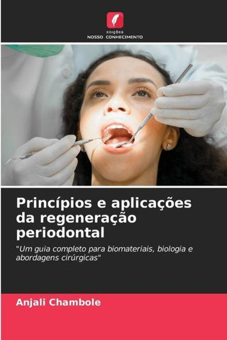 Princípios e aplicações da regeneração periodontal