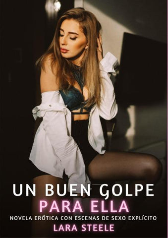 Un buen golpe para ella