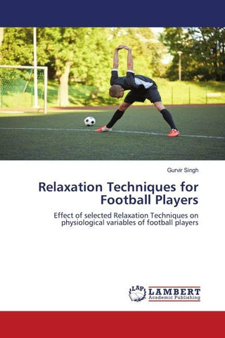 Relaxation Techniques for Football Players