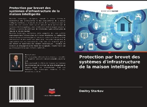 Protection par brevet des systèmes d'infrastructure de la maison intelligente