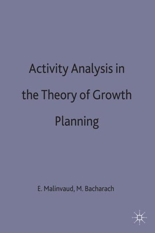 Activity Analysis in the Theory of Growth and Planning
