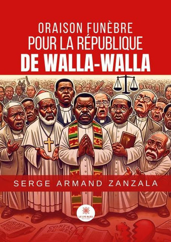 Oraison funèbre pour la République de Walla-Walla