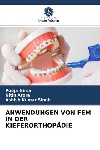 ANWENDUNGEN VON FEM IN DER KIEFERORTHOPÄDIE