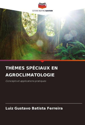 THÈMES SPÉCIAUX EN AGROCLIMATOLOGIE