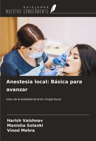 Anestesia local: Básica para avanzar