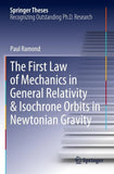 The First Law of Mechanics in General Relativity & Isochrone Orbits in Newtonian Gravity