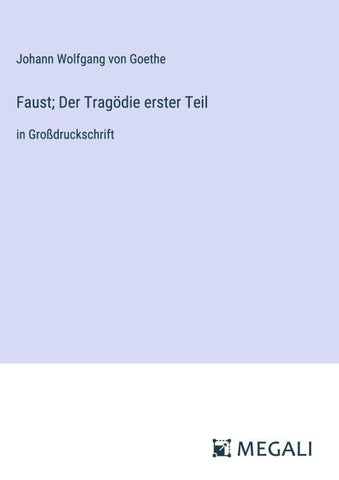 Faust; Der Tragödie erster Teil