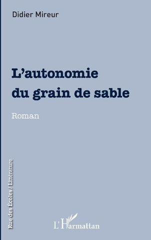 L'autonomie du grain de sable