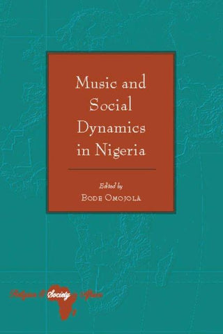 Music and Social Dynamics in Nigeria
