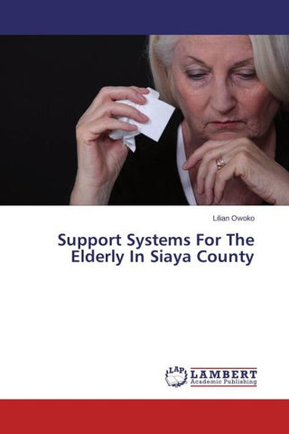 Support Systems For The Elderly In Siaya County