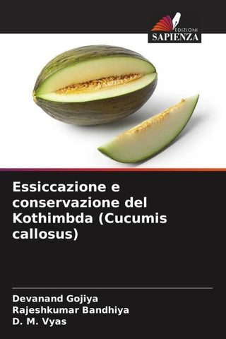 Essiccazione e conservazione del Kothimbda (Cucumis callosus)