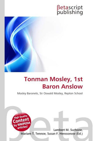Tonman Mosley, 1st Baron Anslow