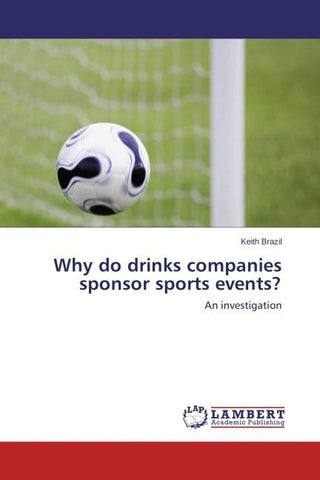 Why do drinks companies sponsor sports events?