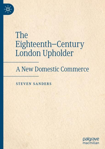 The Eighteenth–Century London Upholder