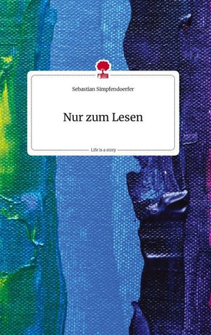 Nur zum Lesen. Life is a Story - story.one