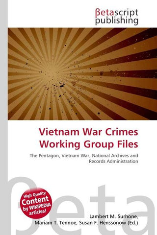 Vietnam War Crimes Working Group Files