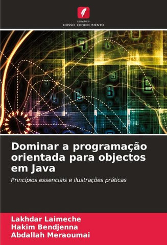 Dominar a programação orientada para objectos em Java