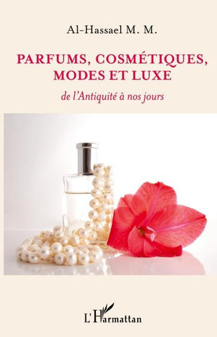Parfums, cosmétiques, modes et luxe