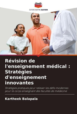 Révision de l'enseignement médical : Stratégies d'enseignement innovantes