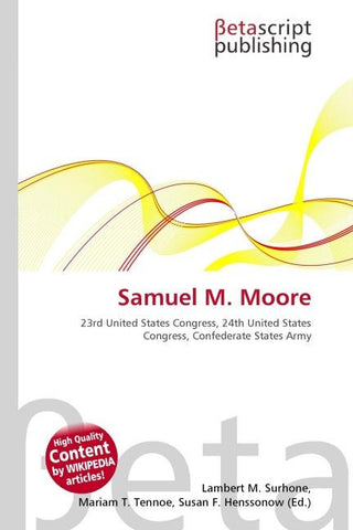 Samuel M. Moore