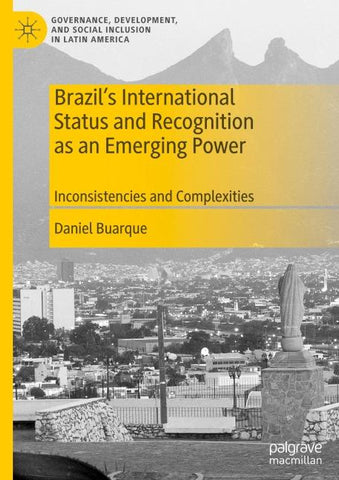 Brazil’s International Status and Recognition as an Emerging Power