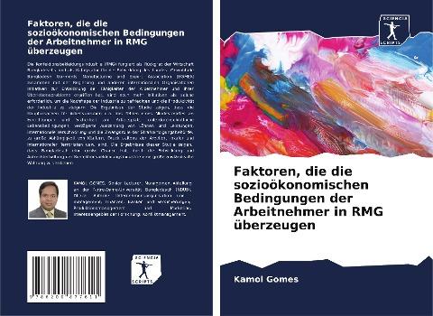 Faktoren, die die sozioökonomischen Bedingungen der Arbeitnehmer in RMG überzeugen