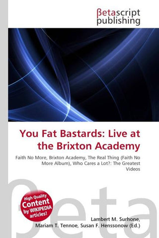 You Fat Bastards: Live at the Brixton Academy