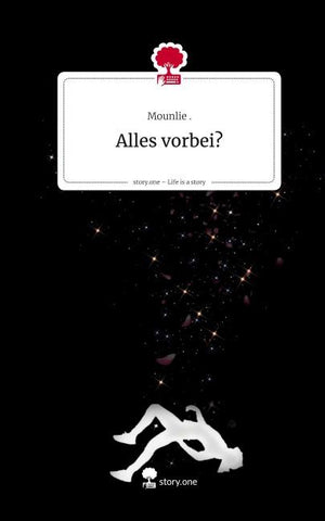 Alles vorbei?. Life is a Story - story.one
