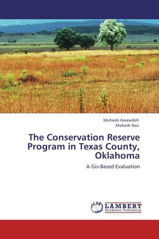 The Conservation Reserve Program in Texas County, Oklahoma