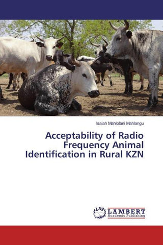 Acceptability of Radio Frequency Animal Identification in Rural KZN