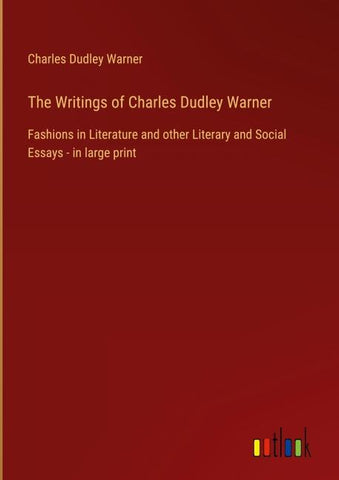 The Writings of Charles Dudley Warner