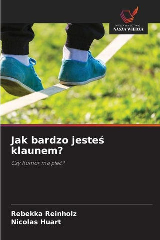 Jak bardzo jeste¿ klaunem?