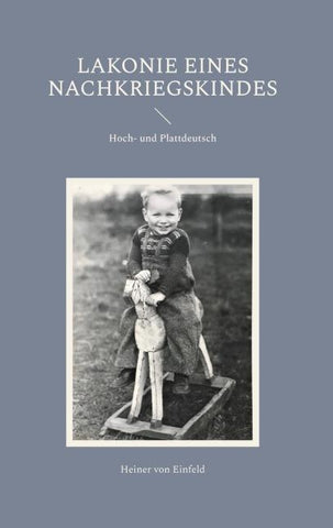 Lakonie eines Nachkriegskindes