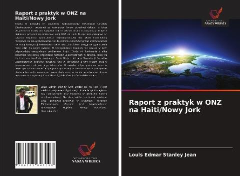 Raport z praktyk w ONZ na Haiti/Nowy Jork