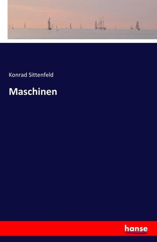 Maschinen