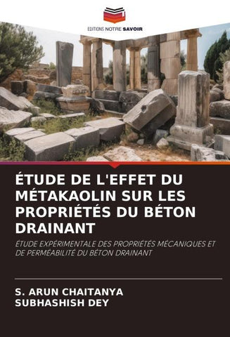 ÉTUDE DE L'EFFET DU MÉTAKAOLIN SUR LES PROPRIÉTÉS DU BÉTON DRAINANT
