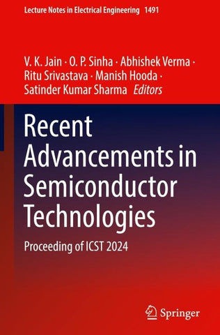 Recent Advancements in Semiconductor Technologies