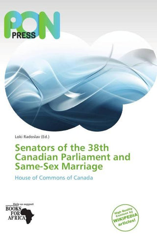 Senators of the 38th Canadian Parliament and Same-Sex Marriage