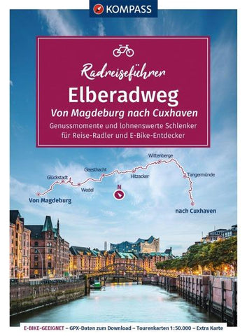 KOMPASS Radreiseführer Elberadweg, Von Magdeburg nach Cuxhaven
