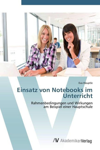 Einsatz von Notebooks im Unterricht