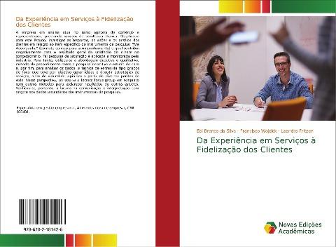 Da Experiência em Serviços à Fidelização dos Clientes