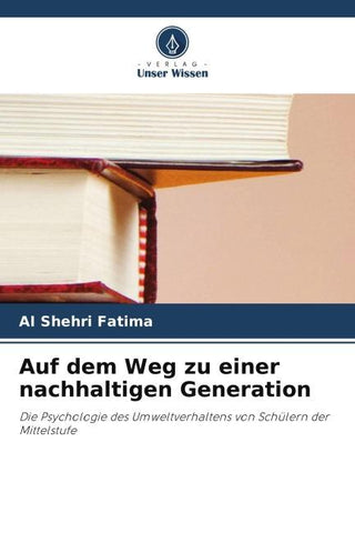 Auf dem Weg zu einer nachhaltigen Generation