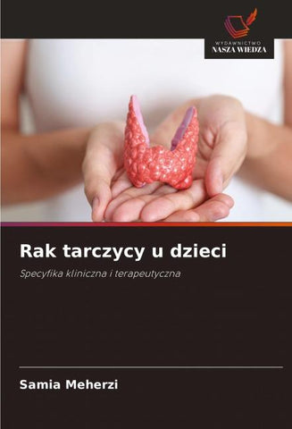 Rak tarczycy u dzieci