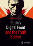Putin's Digital Front and the Truth Behind
