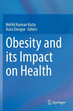 Obesity and its Impact on Health