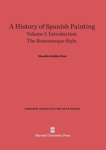 A History of Spanish Painting, Volume I
